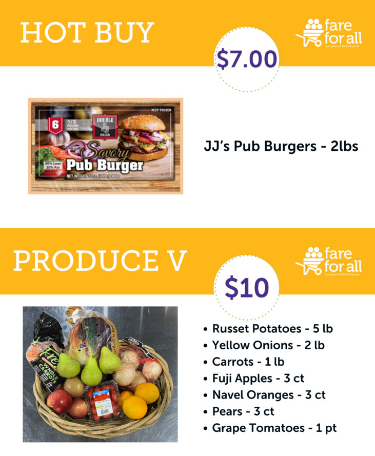 Fare For All Hot Buys Burgers and Fresh Fruits and Vegetables July 2024