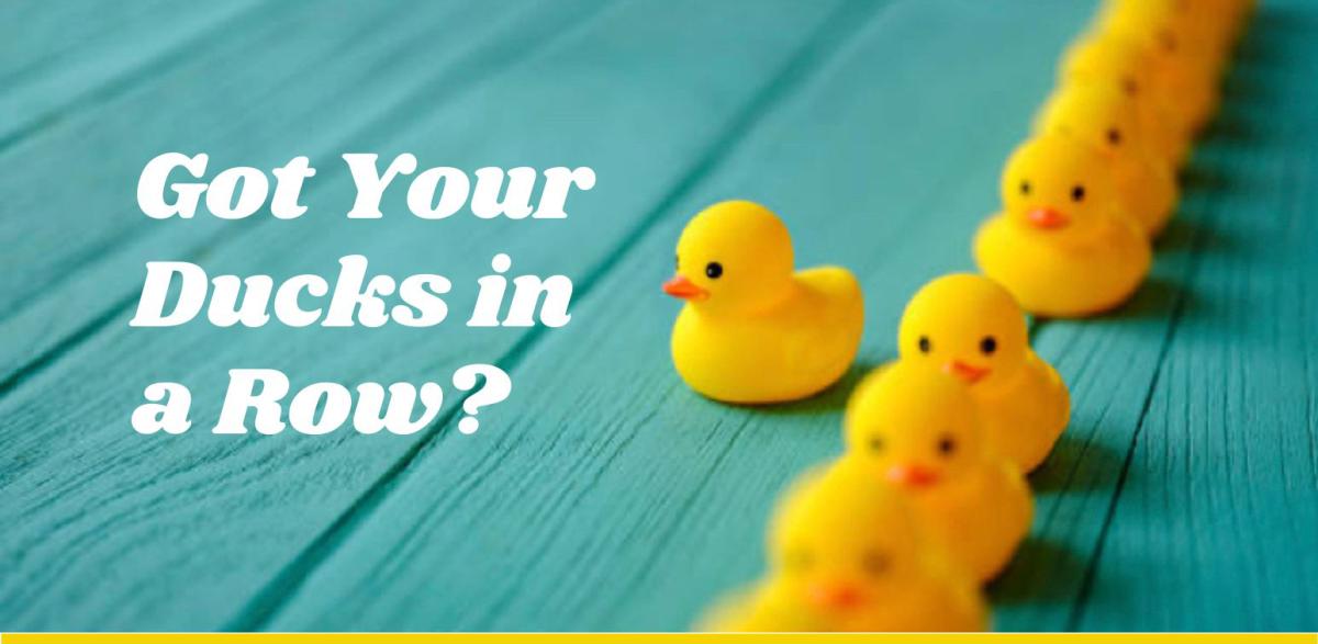 Peace of Mind Seminar Get your ducks in a row